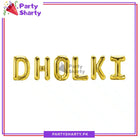 6pcs DHOLKI Foil Balloon Banner Set For DHOLKI Party Night Decoration & Celebrations