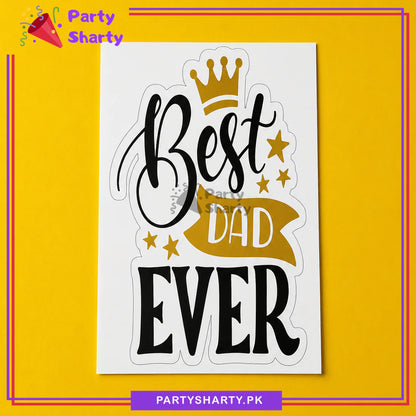 Best Dad Ever with Crown & Star Printed Greeting Card